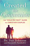 Created for Connection: The "Hold Me Tight" Guide for Christian Couples